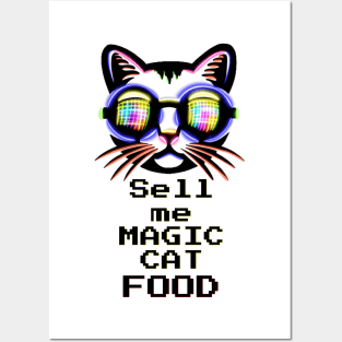 Sell me magic Cat Food - Catsondrugs.com Techno Party Ibiza Rave Dance Underground Festival Spring Break  Berlin Good Vibes Trance Dance technofashion technomusic housemusic Posters and Art